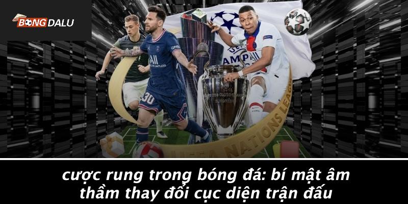 Cược rung trong bóng đá