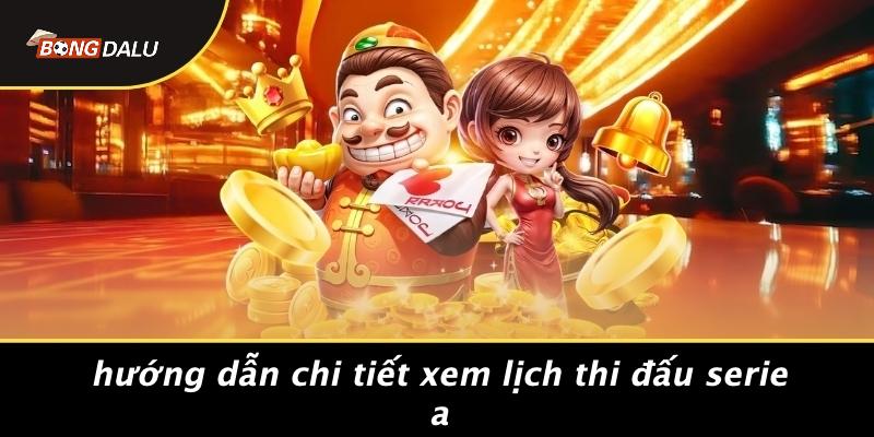 Lịch thi đấu Serie A