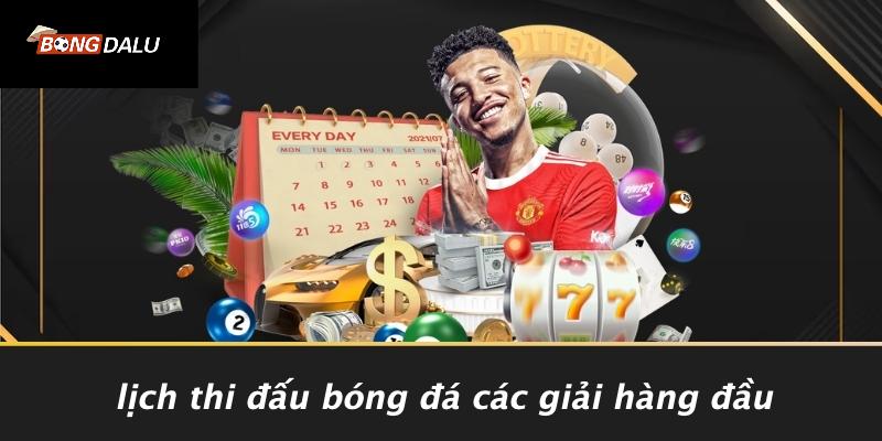 lịch thi đấu bóng đá